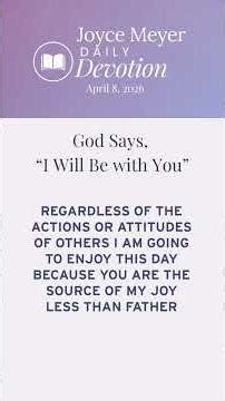 God Says, “I Will Be with You” | Daily Devotion from Joyce Meyer