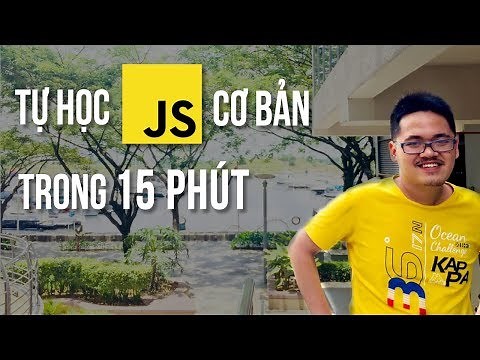 Code Cùng Code Dạo - Tự Học JavaScript Cơ Bản trong 15 phút