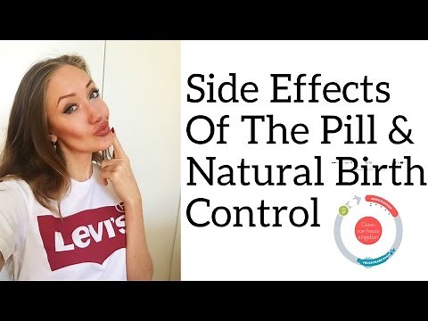 Side Effects of the Contraception Pill | Natural Birth Control Tips