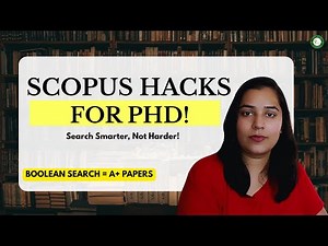 How to Search Research Papers Like a Pro | Boolean Search, Scopus + Scholar Hacks