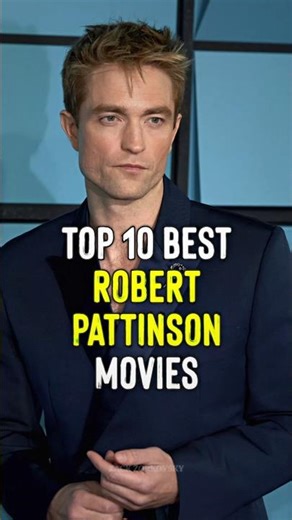 Top 10 Best Robert Pattinson Movies