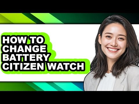 How to Change Battery Citizen Watch (easy Method)