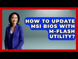 How To Update MSI BIOS With M-Flash Utility? - Your Computer Companion