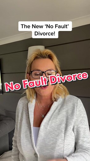 Explaining No Fault Divorce in the UK - Step by Step Guide