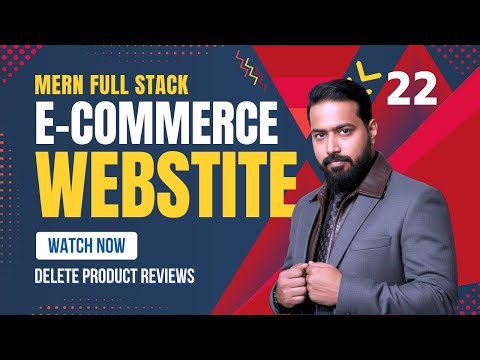 MERN Stack E-Commerce Project : Delete Product Reviews & Ratings | View User Reviews