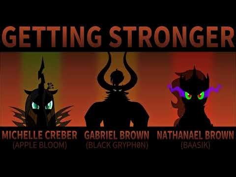 GETTING STRONGER - Michelle Creber, Black Gryph0n, Baasik