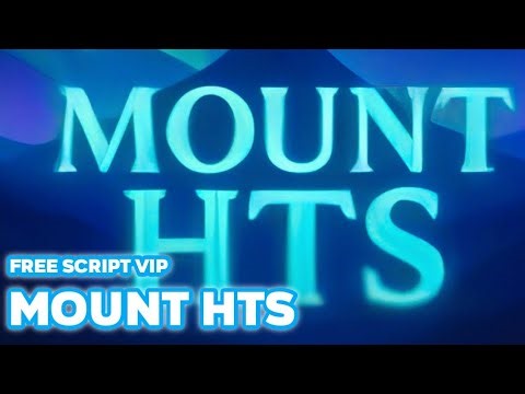 [VIP] FREE SCRIPT MOUNT HTS || NO KEY!!!🔥