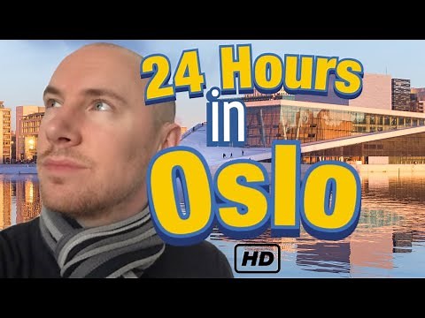 24 hours in Oslo / 1 Day in Oslo - Travel guide by an Englishman who used to live there