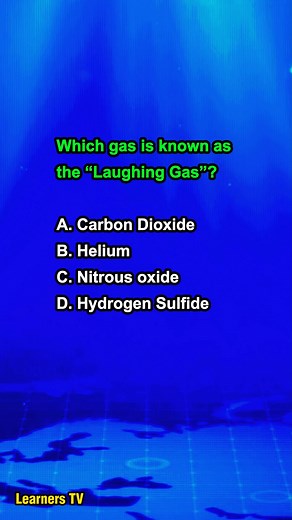 Which gas is known as the “Laughing Gas”? #learnerstv #education #learning | Learners TV