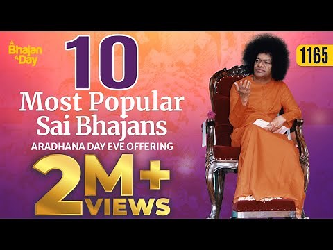 10 Most Popular Sai Bhajans | Must Listen | Aradhana Day Eve Offering