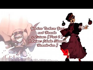 ASMR Roleplay: Yandere Tsukasa Yugi and Hanako x Listener [Part 2] [Jibaku Shounen Hanako-kun]