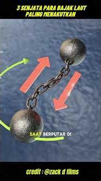 3 SENJATA PARA BAJAK LAUT‼️😱