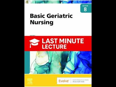 Theories of Aging – Biological & Psychosocial Overview | Chapter 2 – Basic Geriatric Nursing (8th)