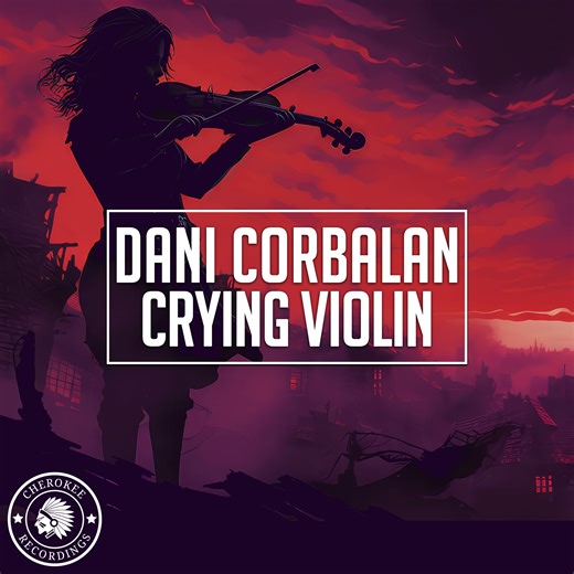Crying Violin - Dani Corbalan | EPDM