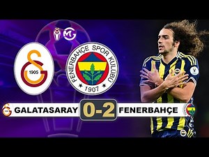 Galatasaray 0-2 Fenerbahçe / Süper Kupa Final