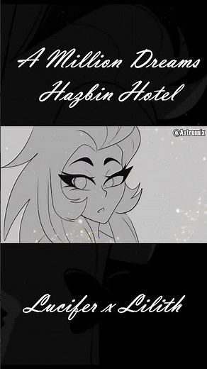 A million dreams Hazbin Hotel Lucifer x Lilith #hazbinhotel #hazbinhotellilith #hazbinhotellucifer