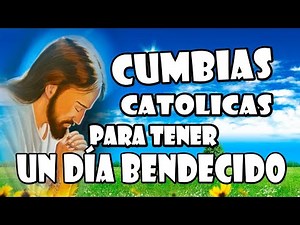 2024 ALEGRES HERMOSAS Cumbias Católica exitos música MIX ALABANZAS Que Anima