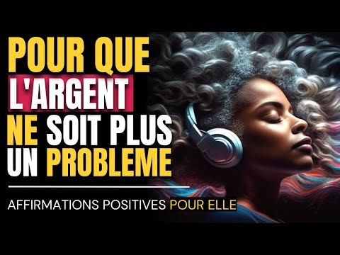 💵 Améliorer Son Rapport à L'argent | Affirmations Positives | MG Méditation