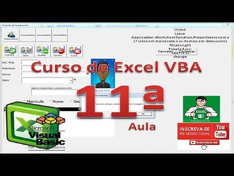 Curso de Excel VBA | Tabela Ascii | Ucase | Lcase | Worksheet.Function.Proper | MaxLength