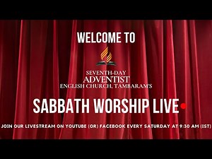 Sabbath Service Live | Nov 11, 2023 | SDA Tambaram English Church.