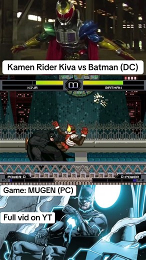 Kamen Rider Kiva vs Batman (DC) in MUGEN/Ikemen GO