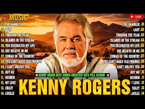 Kenny Rogers Greatest Hits 2026 🤠 100 Kenny Rogers Songs Playlist 🎶 Best Country Songs Of All Time