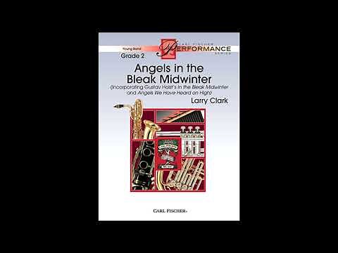 Angels in the Bleak Midwinter | arr. Larry Clark