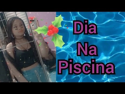 vlog do dia na piscina