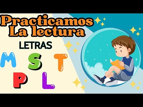 Lectura con las letras M-P-L-S-T.