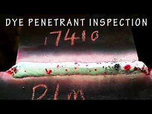 Welding Test - Dye Penetrant Inspection