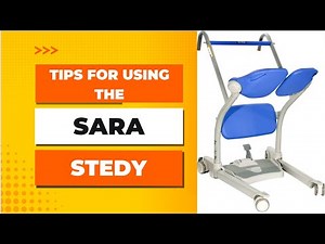 Using the Arjo SARA Stedy