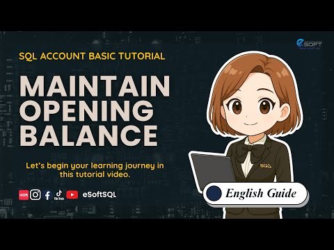 Maintain Opening Balance | SQL Account Basic Tutorial (ENGLISH)