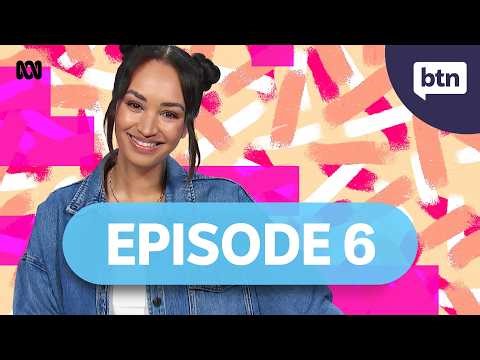 BTN Episode 6, 2026 - Behind the News