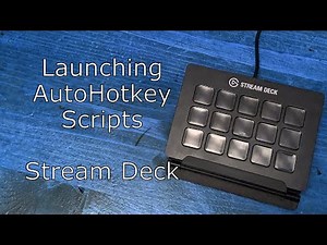 Stream Deck AutoHotkey Launcher - Toggle Scripts with your stream deck
