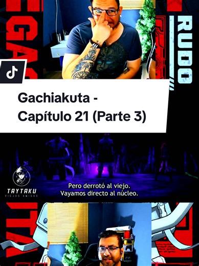 Gachiakuta - Capítulo 21 @LordYue @Jose Luis #anime #gachiakutanime #reaction #animefyp #animetiktok