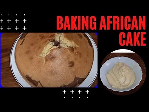 Baking a Simple African Cake