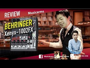 Mixer จิ๋ว แจ๋วทุกแนวเพลง l Behringer Xenyx-1002FX