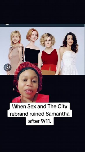 The Impact of 9/11: Samantha's Storyline in Sex and the City