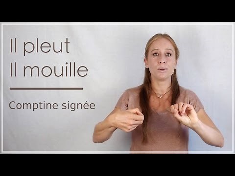 Il pleut, il mouille: comptine signée