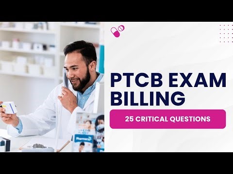 PTCB Pharmacy Technician Exam - Pharmacy Billing and Reimbursement (25 Critical Questions)