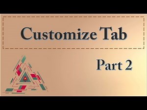 #5 : Customize Tab || Groups || Tools