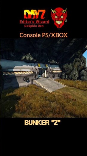 Dayz Editor - Bunker "Z" / console ps/xbox https://discord.gg/editors-wizard-dayz #dayz