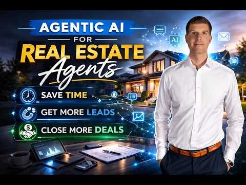 Agentic AI for Real Estate Agents: 15 Ways to Reclaim Your Time (ChatGPT, Claude, Perplexity & More)