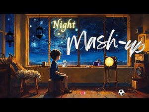 New Night Mashup songs l Lofi pupil | Bollywood songs | Heart touch Lo-fi Mix #KaranK2official