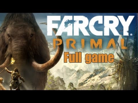 Far Cry Primal GAME Walkthrough - No Commentary