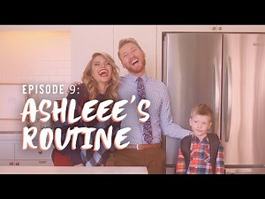 EP 9: Ashleee's Morning Routine - Loving Lyfe