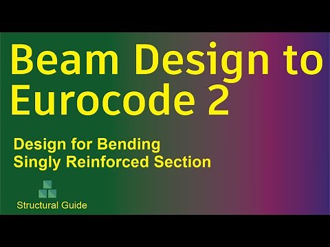 Singly reinforced section design to EC2 | Design to Eurocode 2 | Structural Guide