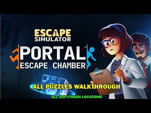 Escape simulator Portal dlc walkthrough - Portal escape chamber all puzzles & tokens locations