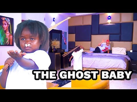 The Ghost Baby - Ebube Obio Movies 2025 | 2025 Movie 2025 Latest Nigerian Nollywood Movie