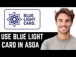 How To Use Blue Light Card In Asda - Quick & Easy